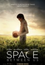 Bu Dünyanın Dışında – The Space Between Us sansürsüz tek part film