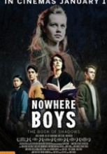 Gölgeler Kitabı (Nowhere Boys The Book of Shadows) 2016 sansürsüz tek part izle