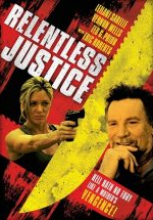 Kanlı Adalet ( Relentless Justice ) 2015 sansürsüz tek part izle