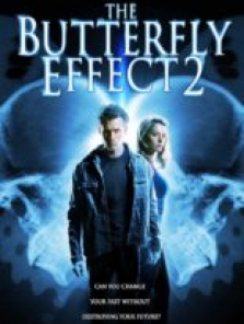 Kelebek Etkisi 2 – The Butterfly Effect sansürsüz tek part film