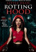 Little Dead Rotting Hood sansürsüz tek part izle