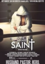 Maskeli Aziz (The Masked Saint) sansürsüz tek part izle