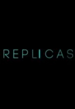 Replicas 2017 sansürsüz tek part izle